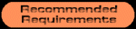 Recommended Requirements